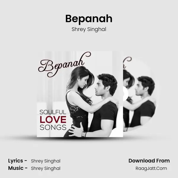 Bepanah MP3 Song by Shrey Singhal Cover