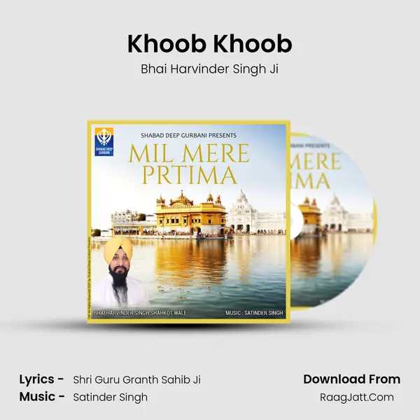 Khoob Khoob MP3 Song by Bhai Harvinder Singh Ji Cover