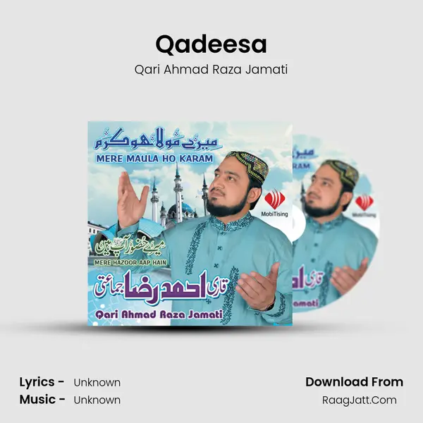 Qadeesa MP3 Song by Qari Ahmad Raza Jamati Cover