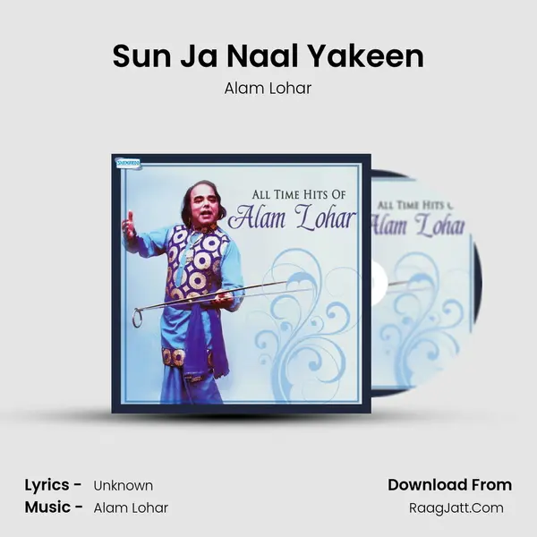 Sun Ja Naal Yakeen MP3 Song by Alam Lohar Cover
