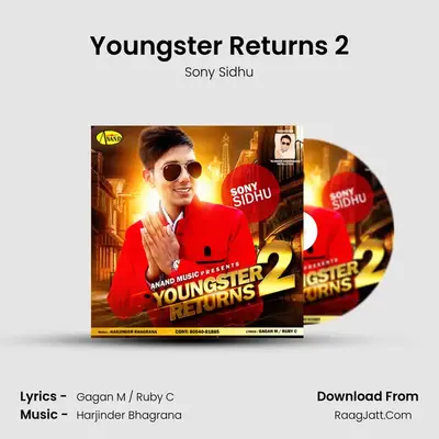 Youngster Returns 2 MP3 Song by Sony Sidhu Cover