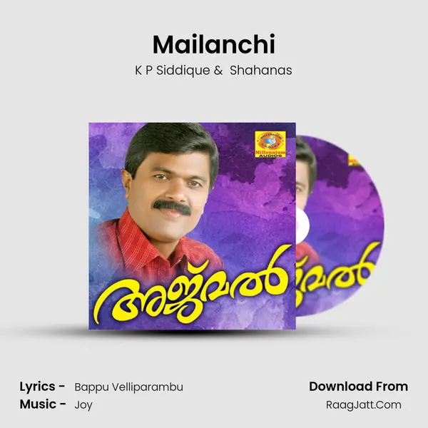 Mailanchi MP3 Song by K P Siddique Cover