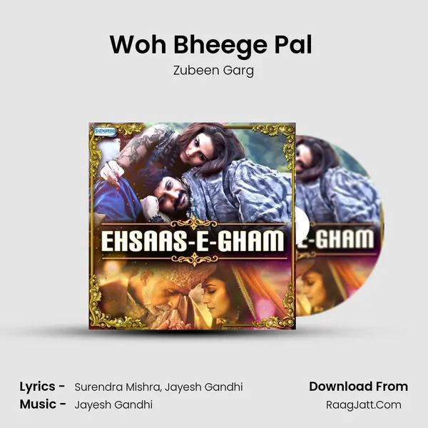 Woh Bheege Pal (Zubeen Garg) MP3 Song by Zubeen Garg Cover