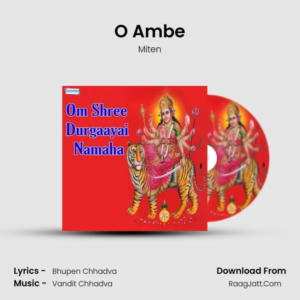 O Ambe MP3 Song by Miten Cover