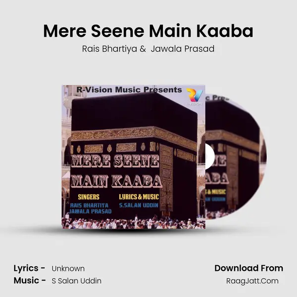 Mere Seene Main Kaaba MP3 Song by Rais Bhartiya Cover