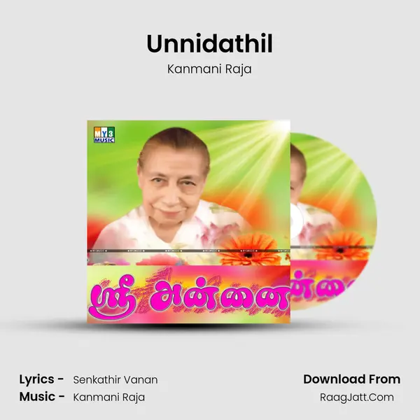 Unnidathil MP3 Song by Kanmani Raja Cover