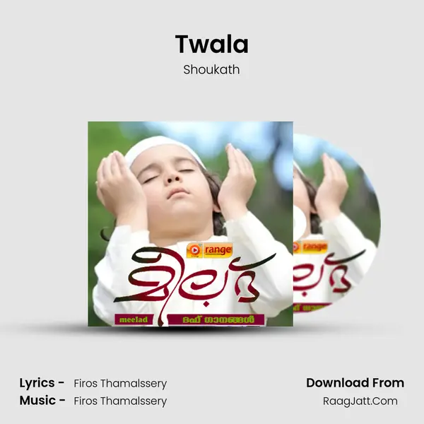 Twala MP3 Song by Shoukath Cover
