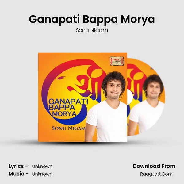 Ganapati Bappa Morya MP3 Song by Sonu Nigam Cover