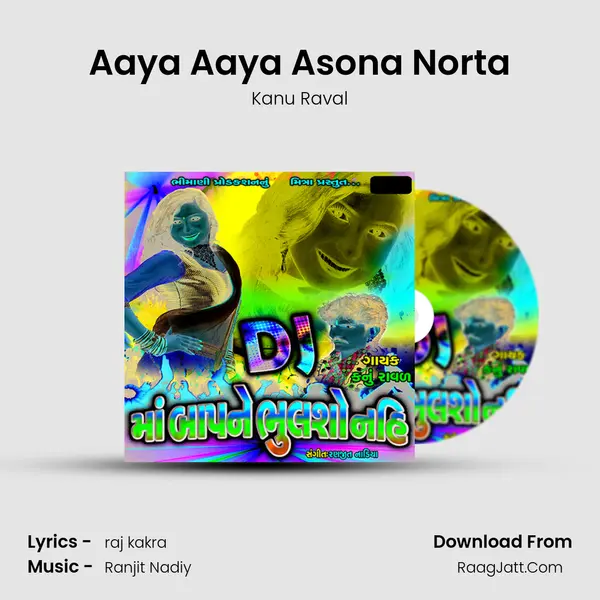 Aaya Aaya Asona Norta mp3 song