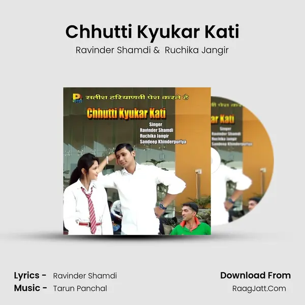 Chhutti Kyukar Kati MP3 Song by Ravinder Shamdi Cover