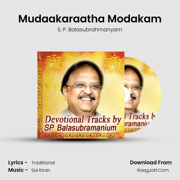 Mudaakaraatha Modakam MP3 Song by S. P. Balasubrahmanyam Cover