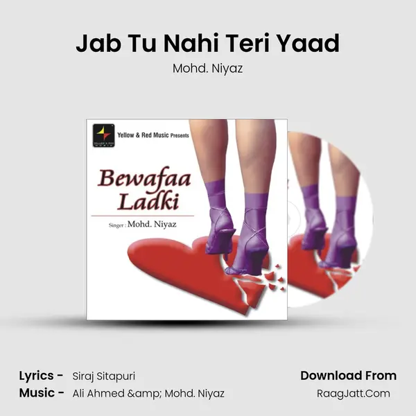 Jab Tu Nahi Teri Yaad MP3 Song by Mohd. Niyaz Cover