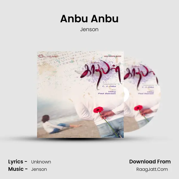 Anbu Anbu MP3 Song by Jenson Cover