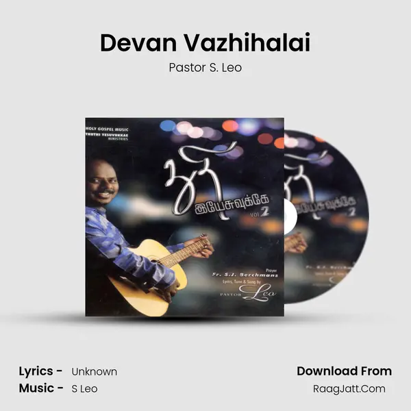 Devan Vazhihalai MP3 Song by Pastor S. Leo Cover