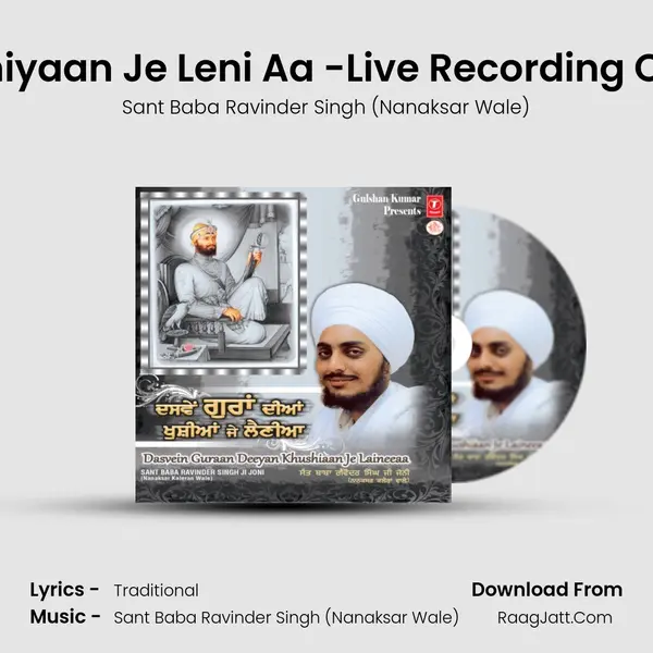 Dashven Guraan Di Khushiyaan Je Leni Aa -Live Recording On 19 03 2013 At Samagam mp3 song
