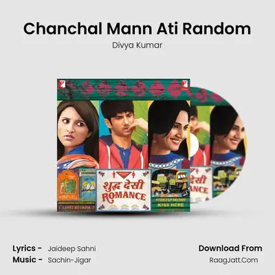 Chanchal Mann Ati Random MP3 Song by Divya Kumar Cover