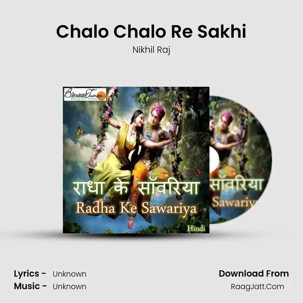 Chalo Chalo Re Sakhi MP3 Song by Nikhil Raj Cover