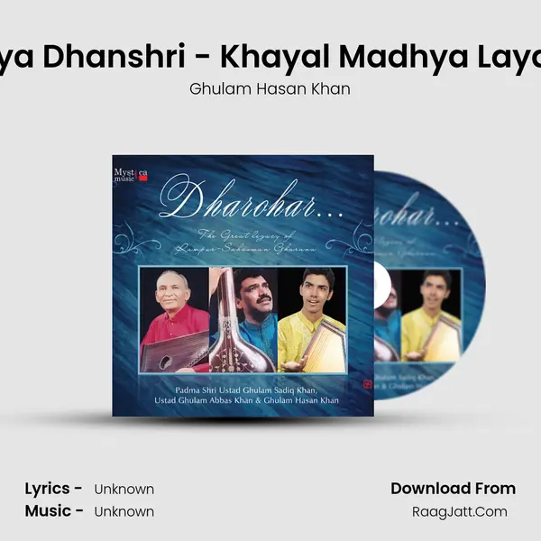 Raga Puriya Dhanshri - Khayal Madhya Laya and Drut MP3 Song by Ghulam Hasan Khan Cover