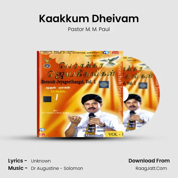 Kaakkum Dheivam MP3 Song by Pastor M. M. Paul Cover