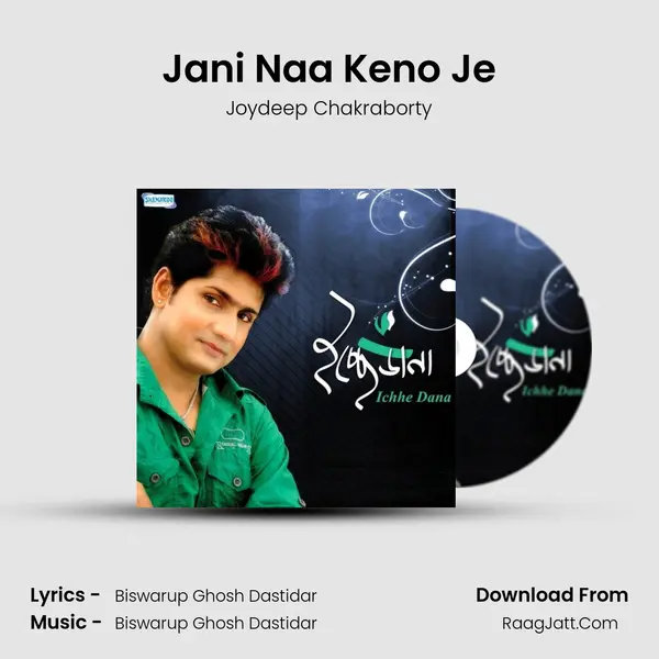 Jani Naa Keno Je mp3 song