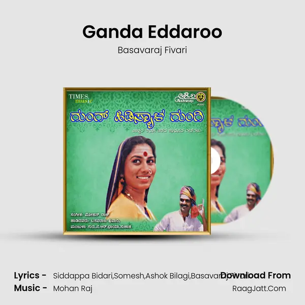 Ganda Eddaroo MP3 Song by Basavaraj Fivari Cover