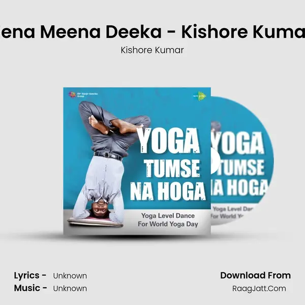 Eena Meena Deeka - Kishore Kumar MP3 Song by Kishore Kumar Cover