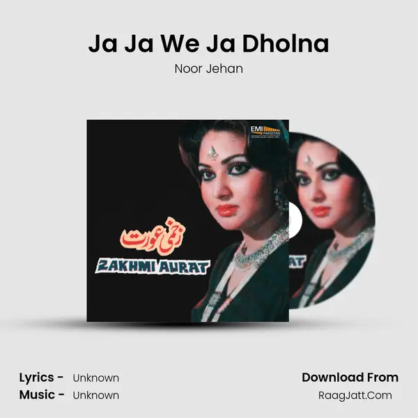 Ja Ja We Ja Dholna MP3 Song by Noor Jehan Cover