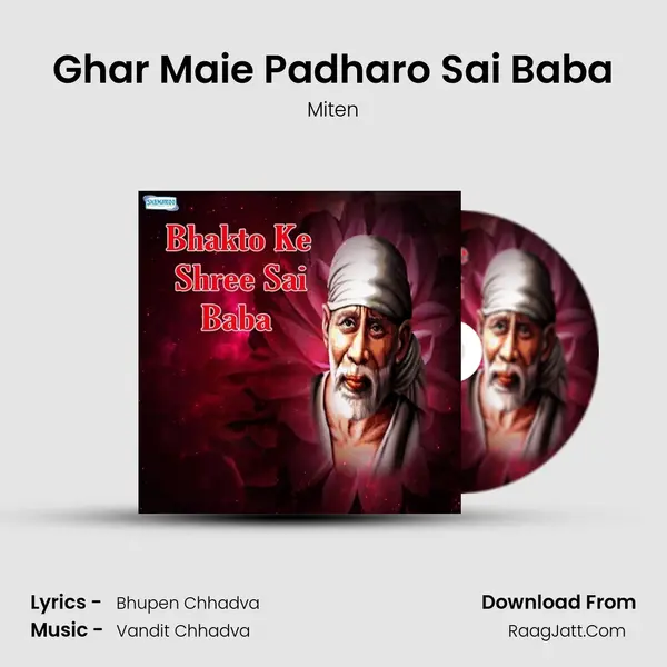 Ghar Maie Padharo Sai Baba MP3 Song by Miten Cover