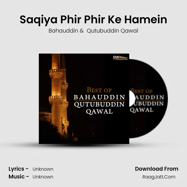 Saqiya Phir Phir Ke Hamein MP3 Song by Bahauddin Cover