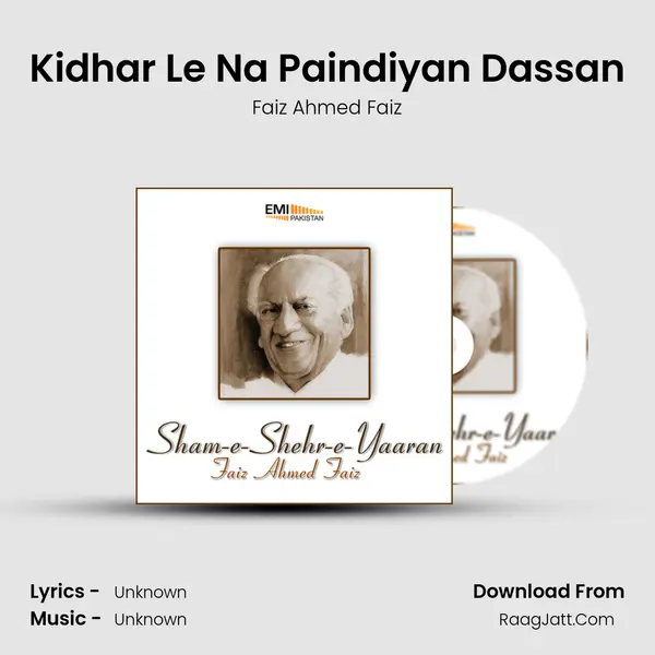 Kidhar Le Na Paindiyan Dassan MP3 Song by Faiz Ahmed Faiz Cover