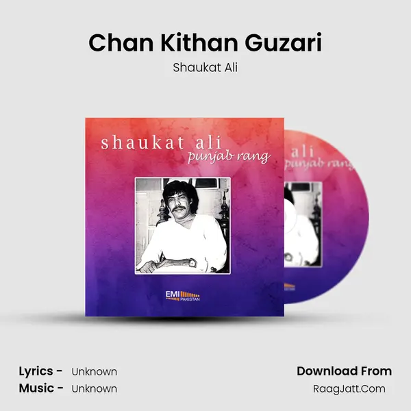 Chan Kithan Guzari MP3 Song by Shaukat Ali Cover