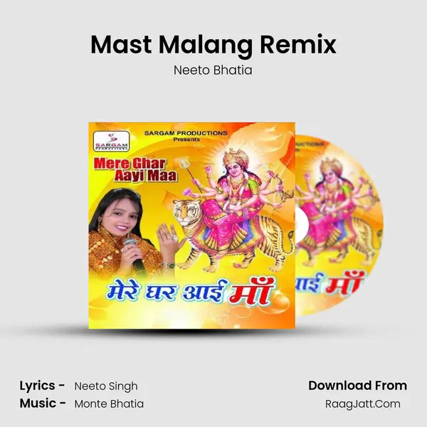 Mast Malang Remix MP3 Song by Neeto Bhatia Cover