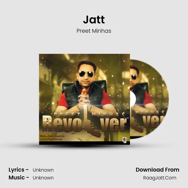 Jatt MP3 Song by Preet Minhas Cover