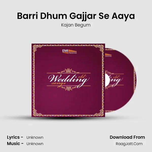 Barri Dhum Gajjar Se Aaya MP3 Song by Kajan Begum Cover