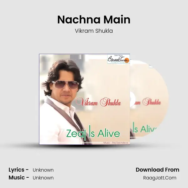 Nachna Main MP3 Song by Vikram Shukla Cover