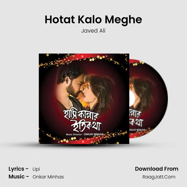 Hotat Kalo Meghe MP3 Song by Javed Ali Cover