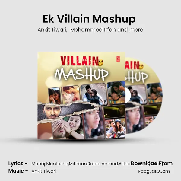 Ek Villain Mashup (Mashup By Dj Shadow) MP3 Song by Ankit Tiwari Cover