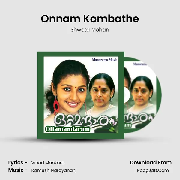 Onnam Kombathe MP3 Song by Shweta Mohan Cover