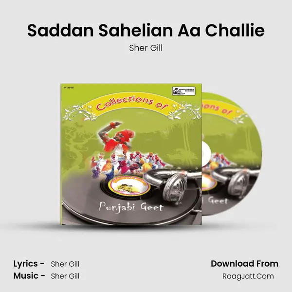 Saddan Sahelian Aa Challie mp3 song