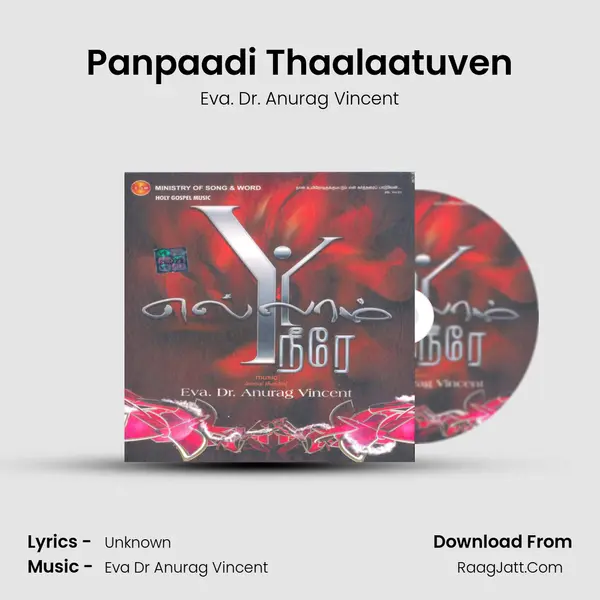 Panpaadi Thaalaatuven MP3 Song by Eva. Dr. Anurag Vincent Cover