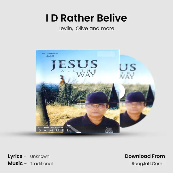 I D Rather Belive MP3 Song by Levlin Cover