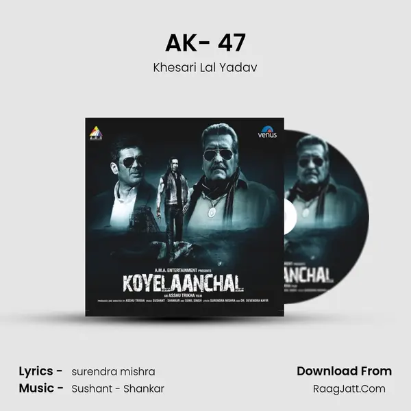 AK- 47 MP3 Song by Khesari Lal Yadav Cover