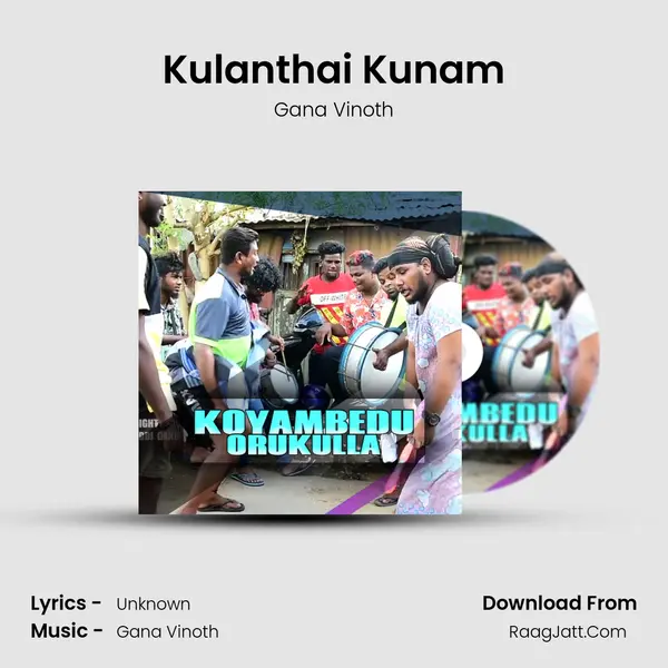Kulanthai Kunam MP3 Song by Gana Vinoth Cover