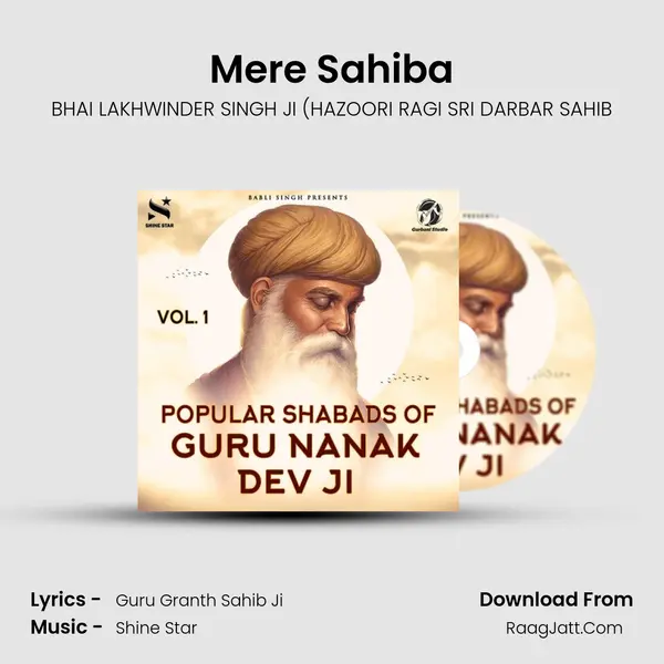 Mere Sahiba MP3 Song by BHAI LAKHWINDER SINGH JI (HAZOORI RAGI SRI DARBAR SAHIB Cover