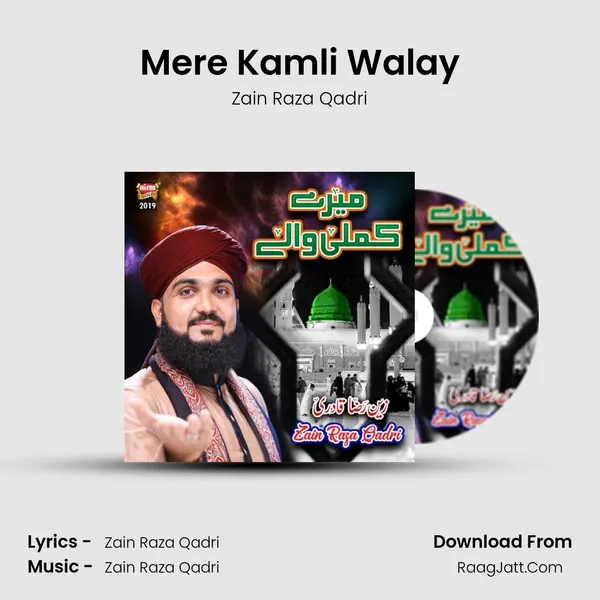 Mere Kamli Walay MP3 Song by Zain Raza Qadri Cover