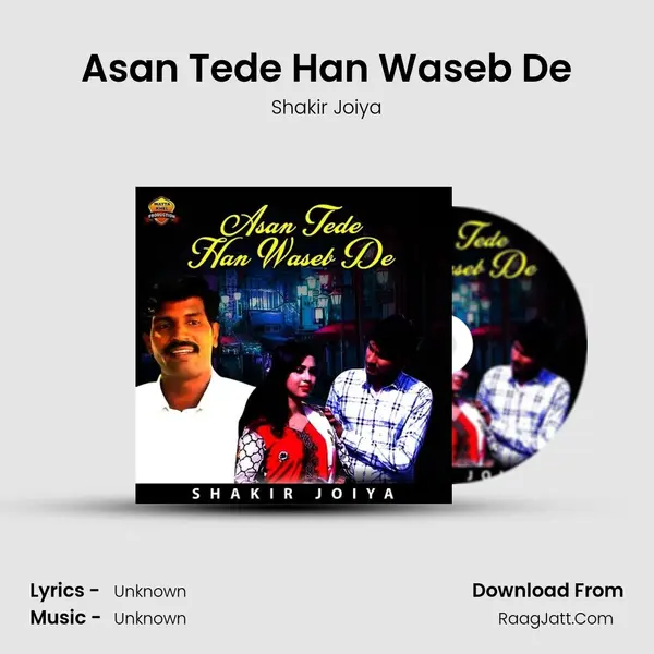 Asan Tede Han Waseb De MP3 Song by Shakir Joiya Cover