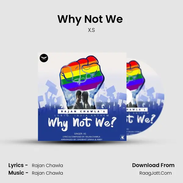 Why Not We (LGBTQ India Anthem) mp3 song