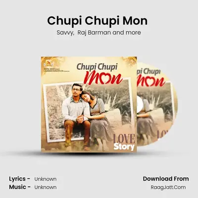 Chupi Chupi Mon (From Love Story) mp3 song