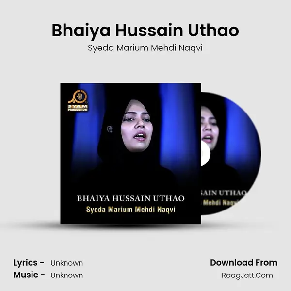 Bhaiya Hussain Uthao - Single - Syeda Marium Mehdi Naqvi