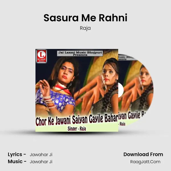 Sasura Me Rahni MP3 Song by Raja Cover